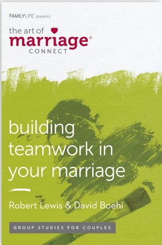 The Art of Marriage Connect: Building Teamwork in Your Marriage