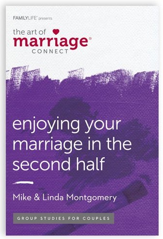 The Art of Marriage Connect:  Enjoying Your Marriage in the Second Half