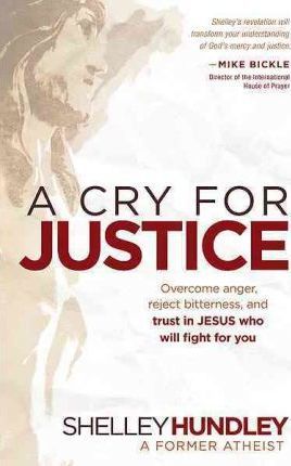 Cry For Justice, A