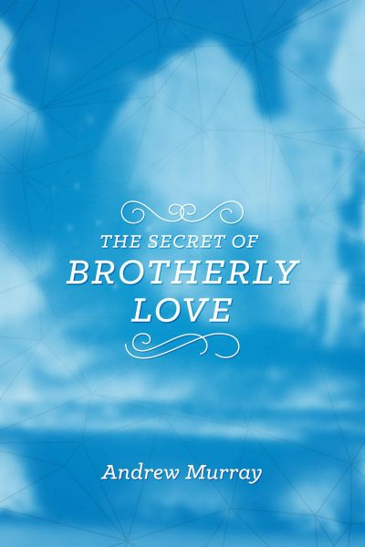 The Secret of Brotherly Love