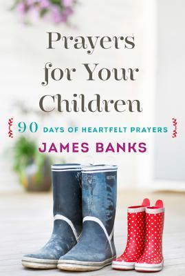 Prayers For Your Children