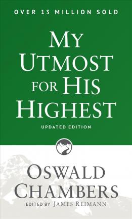 My Utmost For His Highest - Updated