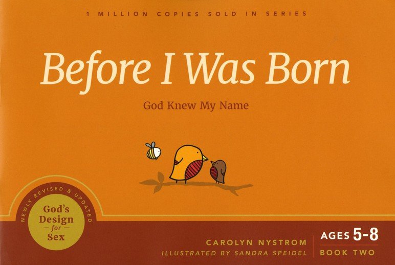 God's Design for Sex Bk 2-Before I Born, Ages 5-8