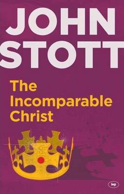Incomparable Christ, The (UK)