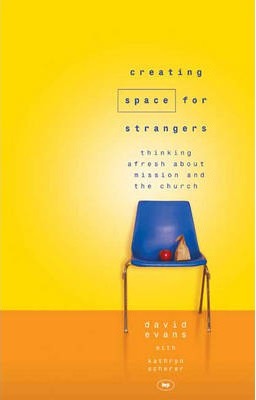 Creating Space for Strangers