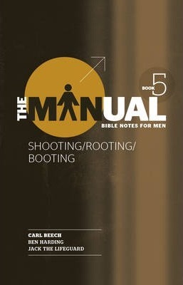 Manual 5, The - Shooting, Rooting, Booting