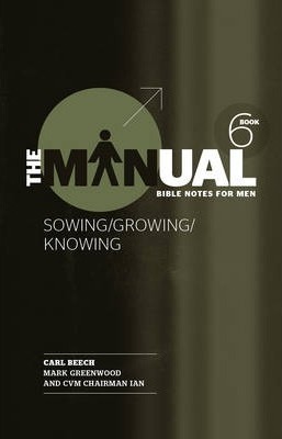 Manual 6, The - Sowing, Growing, Knowing