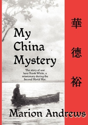 My China Mystery (Biography)