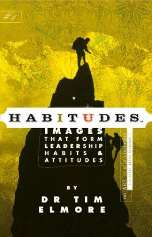 Habitudes # 1: The Art of Self-Leadership NETT