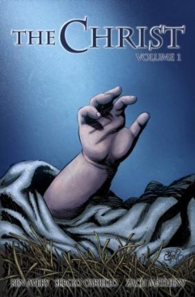 Comic Book: Christ Vol. 1, Coming to Earth, The