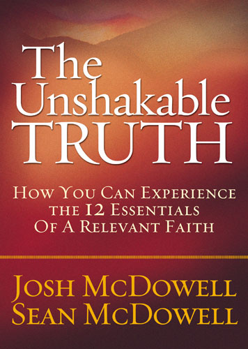 Unshakable Truth, The