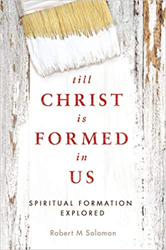 Till Christ is Formed in Us