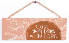 Hanging Sign-Cast Your Cares On The Lord, HPS0135