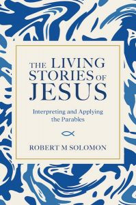 The Living Stories of Jesus
