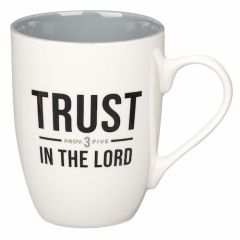 Mug: Ceramic-Trust in The Lord MUG1071