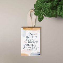 Hanging Sign: Do Justly Love Mercy PRH0004