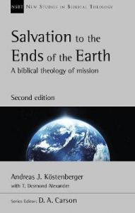 Salvation to the Ends of the Earth-2nd Edition