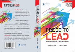 Freed to Lead-Course Leader's Guide (Pre-Order)
