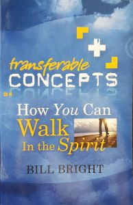 Transferable Concepts 4-How You Can Walk In the Spirit