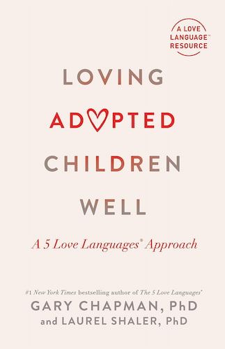 Loving Adopted Children Well-5 Love Language