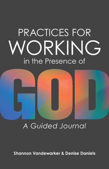 Guided Practices for Working in Presence of God