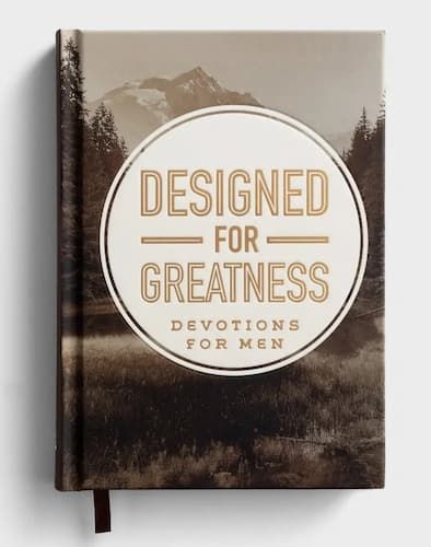Designed for Greatness: Devotions for Men, J9334